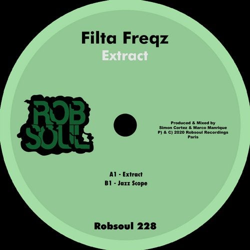 image cover: Filta Freqz - Extract / Robsoul Recordings