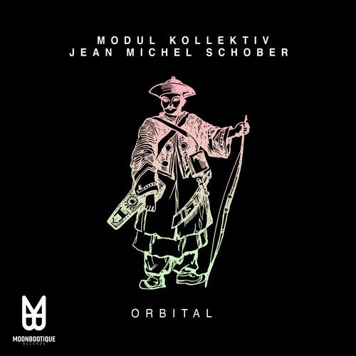 image cover: Modul Kollektiv, Jean Michel Schober - Orbital / Moonbootique