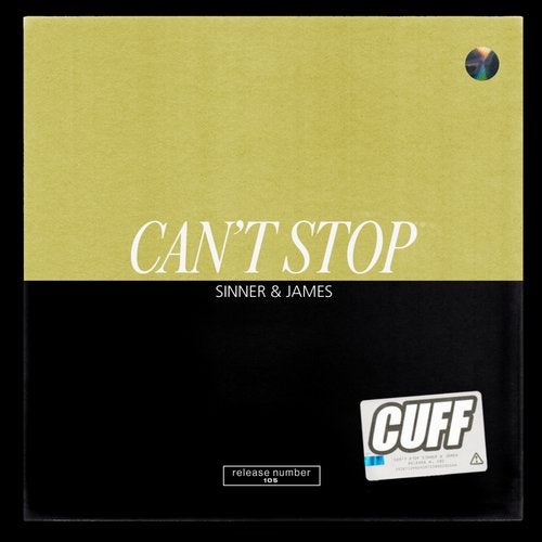 image cover: Sinner & James - Can't Stop / CUFF