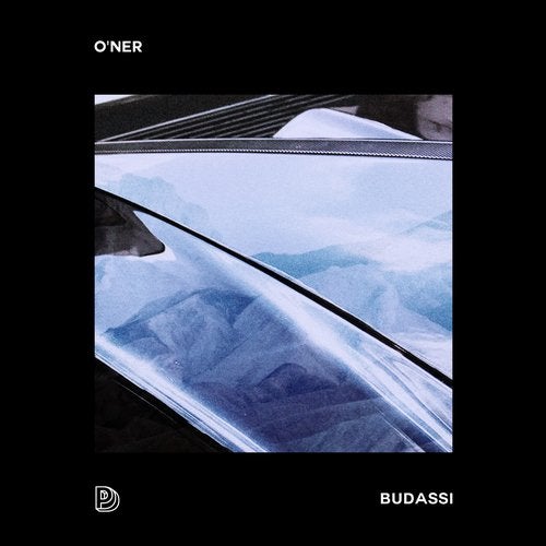 image cover: O'ner - Budassi / Petra Digital Recordings