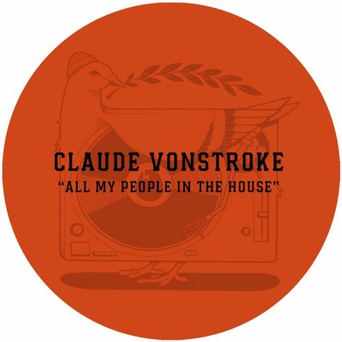 image cover: Claude VonStroke, Wyatt Marshall - All My People In The House / DIRTYBIRD