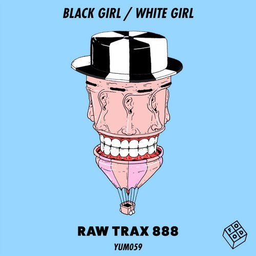 image cover: Black Girl / White Girl - Raw Trax 888 / Food Music