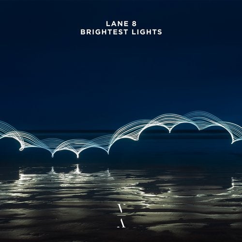 image cover: Lane 8 - Brightest Lights / This Never Happened