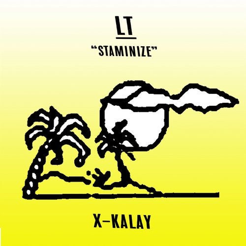 image cover: LT - Staminize / X-Kalay
