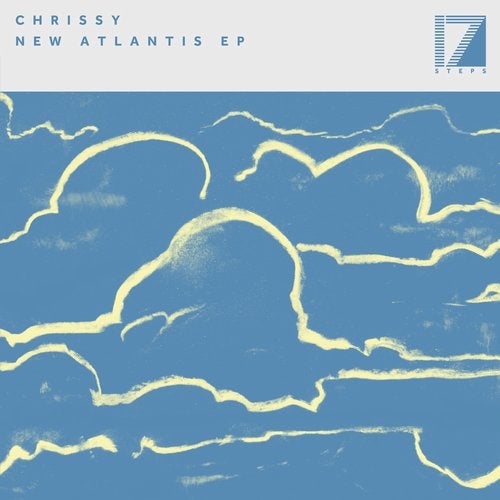 image cover: Chrissy, Loods - New Atlantis EP / 17 Steps