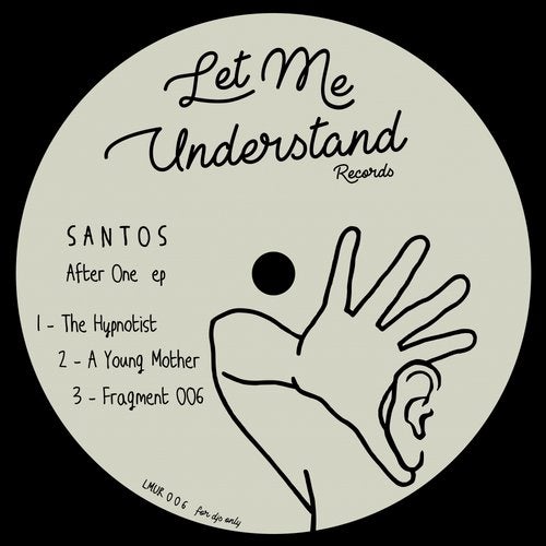 image cover: Santos - After One EP / Let Me Understand Records
