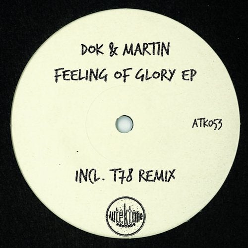 image cover: Dok & Martin, T78 - Feeling Of Glory / Autektone Records