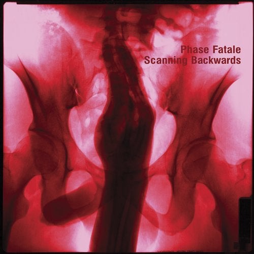image cover: Phase Fatale - Scanning Backwards / Ostgut Ton