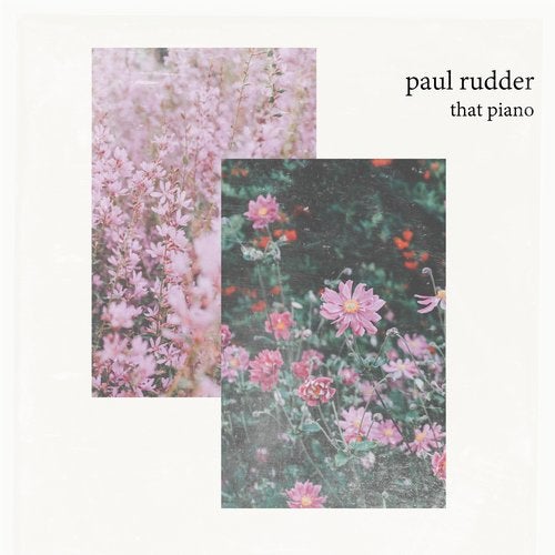image cover: Paul Rudder - That Piano / RDDR