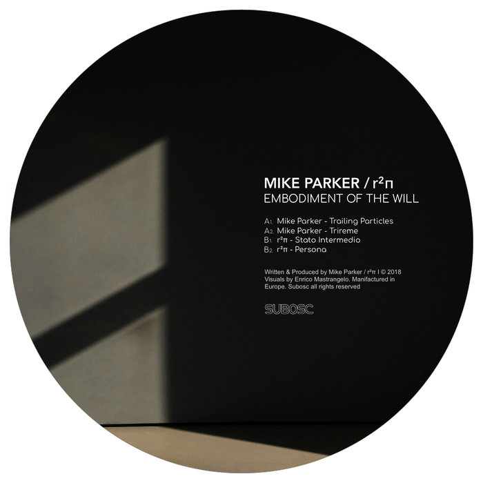 image cover: Mike Parker / r²π - Embodiment Of The Will / Subosc