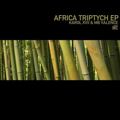 image cover: Karol XVII & MB Valence - Africa Triptych EP / Loco Records
