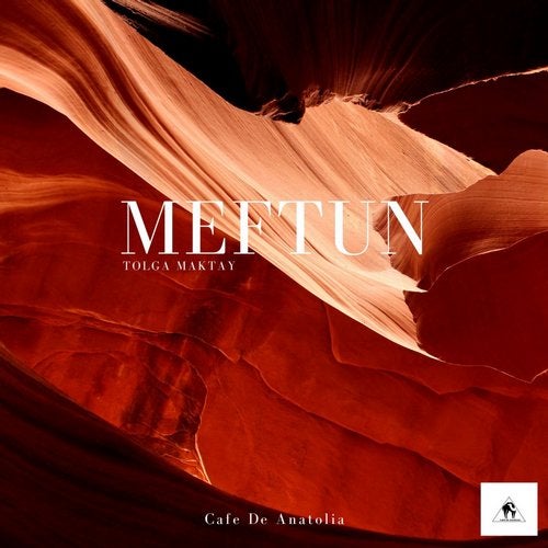 image cover: Tolga Maktay - Meftun / Cafe De Anatolia