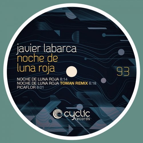 image cover: Javier Labarca - Noche De Luna Roja / Cyclic Records