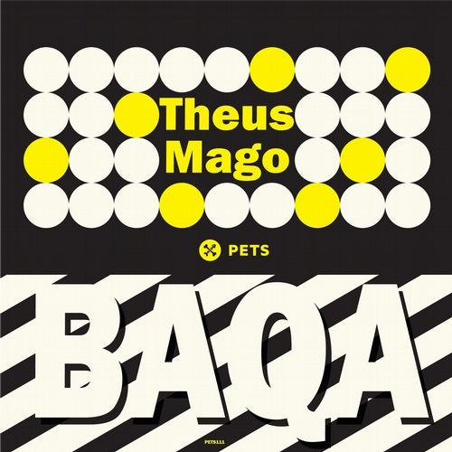 image cover: Theus Mago - BAQA / Pets Recordings