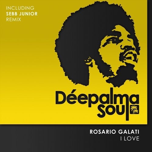 image cover: Rosario Galati - I Love (Incl. Sebb Junior Remix) / Deepalma Soul