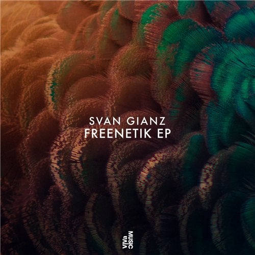 image cover: Svan Gianz - Freenetik EP / VIVa MUSiC