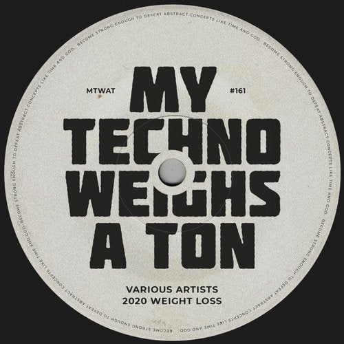 image cover: VA - 2020 Weight Loss / My Techno Weighs A Ton