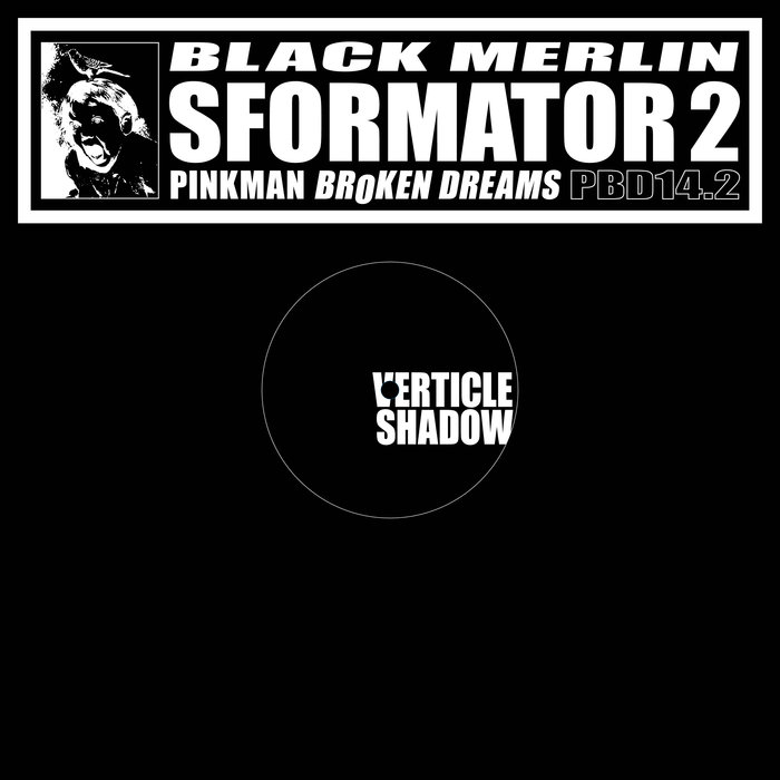 image cover: Black Merlin - SFORMATOR 2 / Pinkman