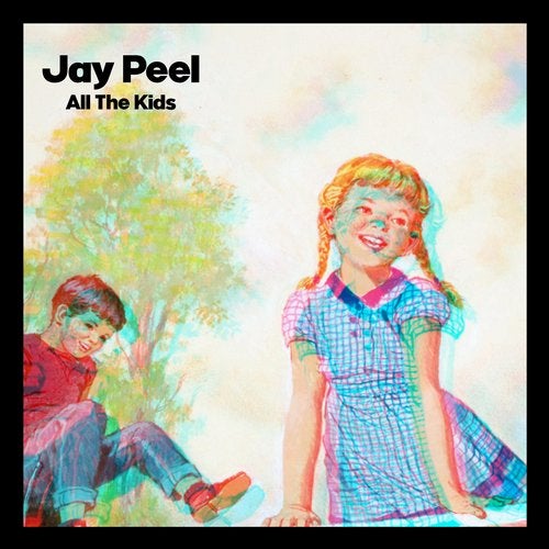 image cover: Jay Peel - All the Kids / DistroKid