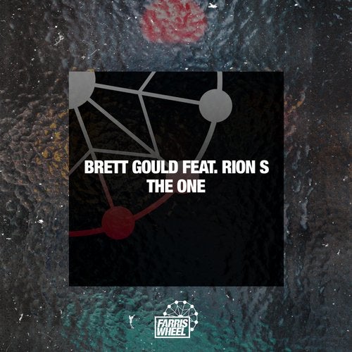 image cover: Brett Gould, Rion S - The One / Farris Wheel Recordings