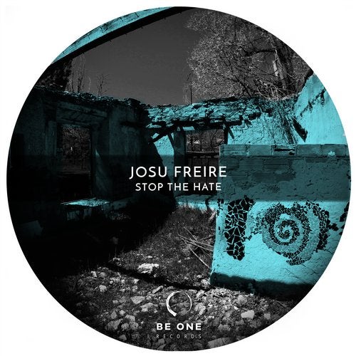 image cover: Josu Freire - Stop The Hate / Be One Records