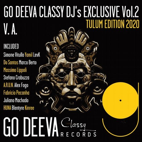 Download GO DEEVA CLASSY DJ's EXCLUSIVE Vol.2 TULUM EDITION 2020 on Electrobuzz