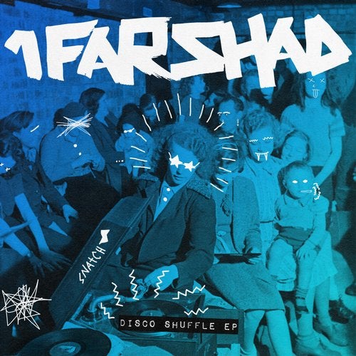 image cover: 1Farshad - Disco Shuffle EP / Snatch! Records