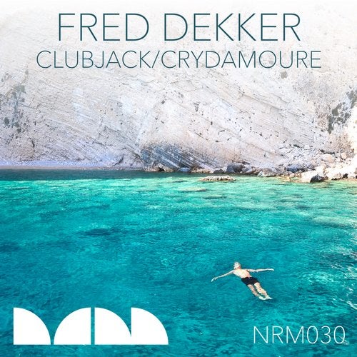 image cover: Fred Dekker - Clubjack / Crydamoure / Natural Rhythm Music