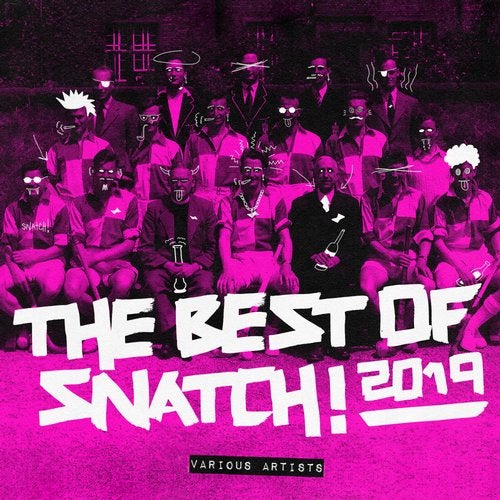 image cover: VA - The Best Of Snatch! 2019 / Snatch! Records