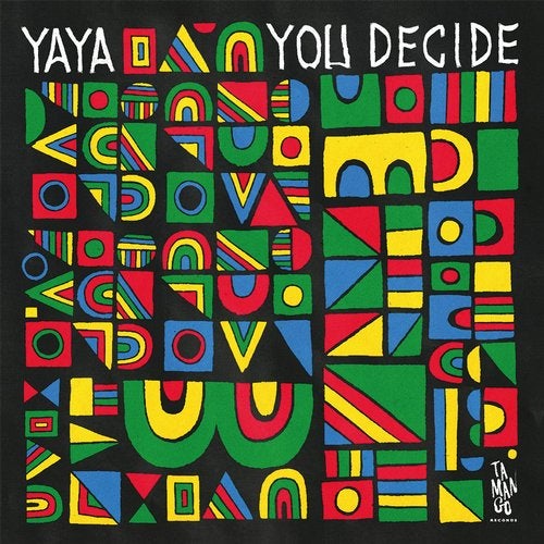 image cover: Yaya - You Decide / Tamango Records