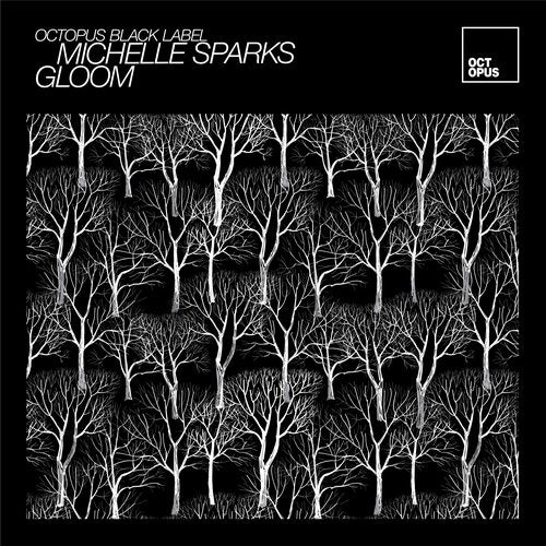 image cover: Michelle Sparks - Gloom / Octopus Black Label