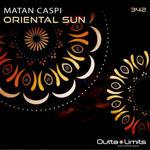 image cover: Matan Caspi - Oriental Sun / Outta Limits