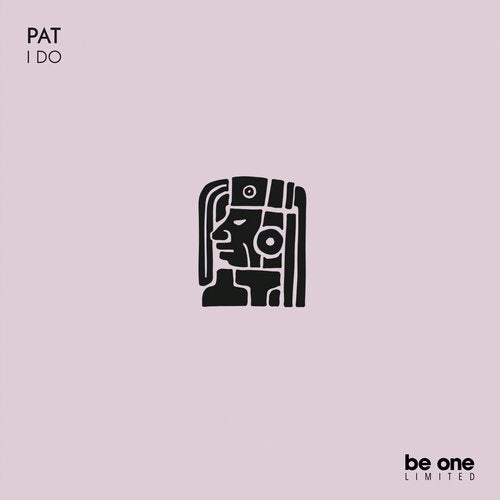 image cover: Pat - I DO / Be One Limited