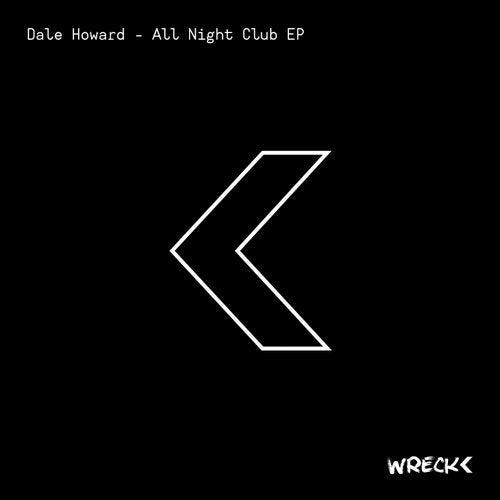 image cover: Dale Howard - All Night Club EP / Wreck