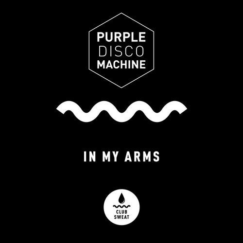 image cover: Purple Disco Machine - In My Arms (Extended Mix) / Club Sweat