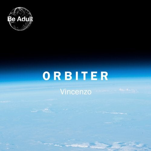 image cover: Vincenzo - Orbiter / Be Adult Music