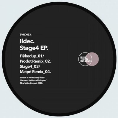 02 2020 346 09124642 Ildec - Stage4 EP / Blind Vision Records