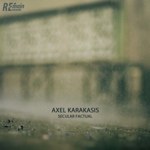 image cover: Axel Karakasis - Secular Factual / Remain Records