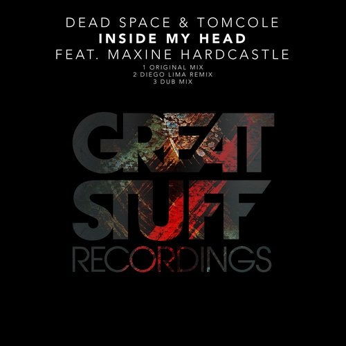 image cover: Maxine Hardcastle, TomCole, Dead Space - Inside My Head / Great Stuff Recordings