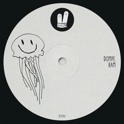image cover: Dompe - Bam / Smiley Fingers