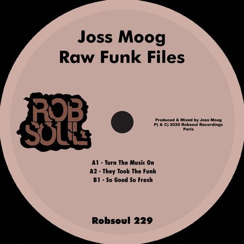 image cover: Joss Moog - Raw Funk Files / Robsoul Recordings