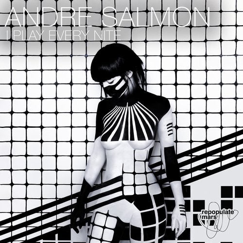 image cover: Andre Salmon - I Play Every Nite / Repopulate Mars