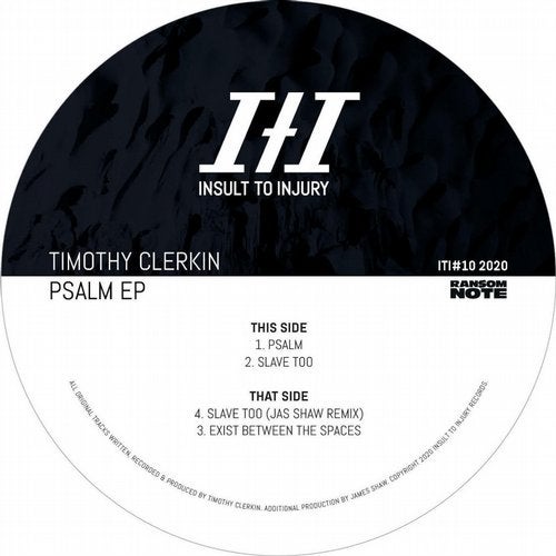 image cover: Timothy Clerkin - Slave Too (Jas Shaw Remix) / Insult To Injury
