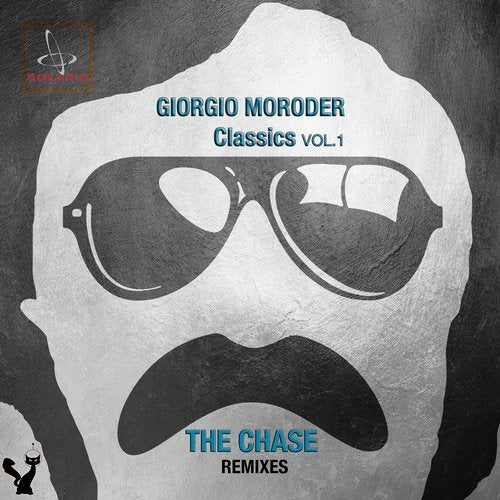 image cover: Giorgio Moroder - Giorgio Moroder Classics the Chase Remixes, Vol. 1 / Solaris Records