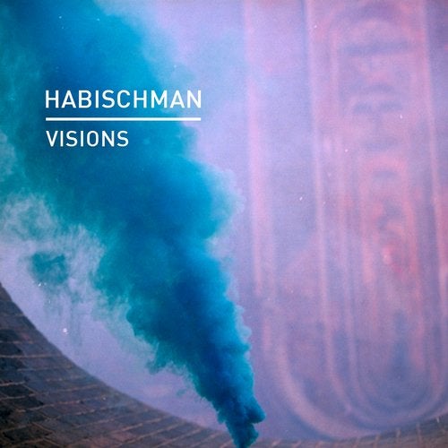 image cover: Habischman, Atora - Visions / Knee Deep In Sound