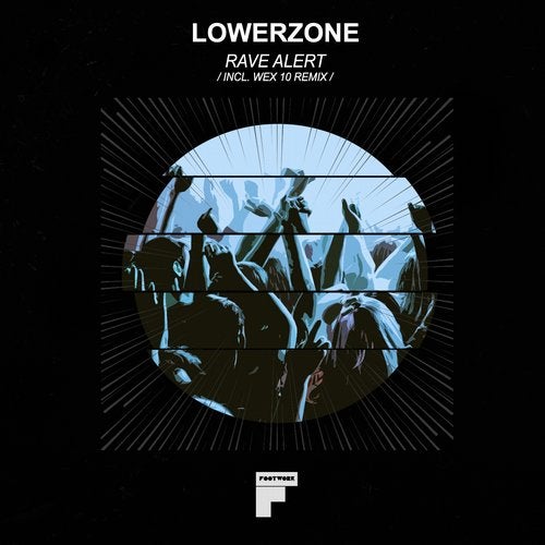image cover: Lowerzone, [ Wex 10 ] - Rave Alert / Footwork