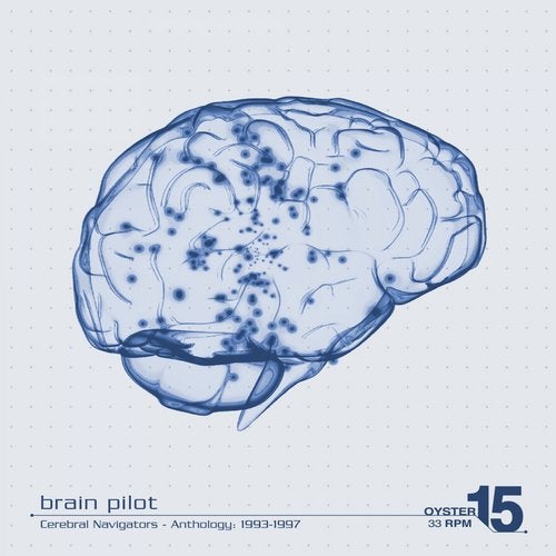 image cover: Brain Pilot - Cerebral Navigators: Anthology 1993-1997 / Kalahari Oyster Cult