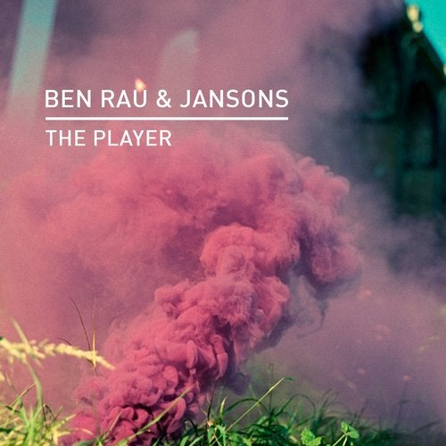 image cover: Ben Rau, Jansons - The Player / Knee Deep In Sound