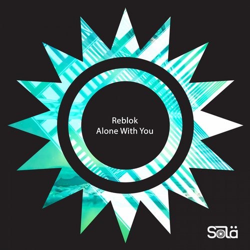 image cover: Reblok - Alone with You / Sola