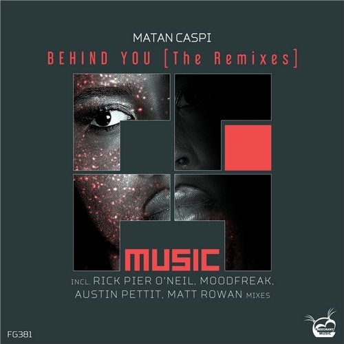 image cover: Matan Caspi - Behind You [The Remixes] / Freegrant Music